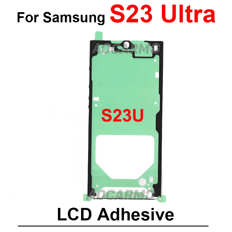 LCD Display Back Cover Battery Camera Sticker For Samsung Galaxy S23 Plus S23Ultra s23fe S23+ S23U FullSet Adhesive Glue