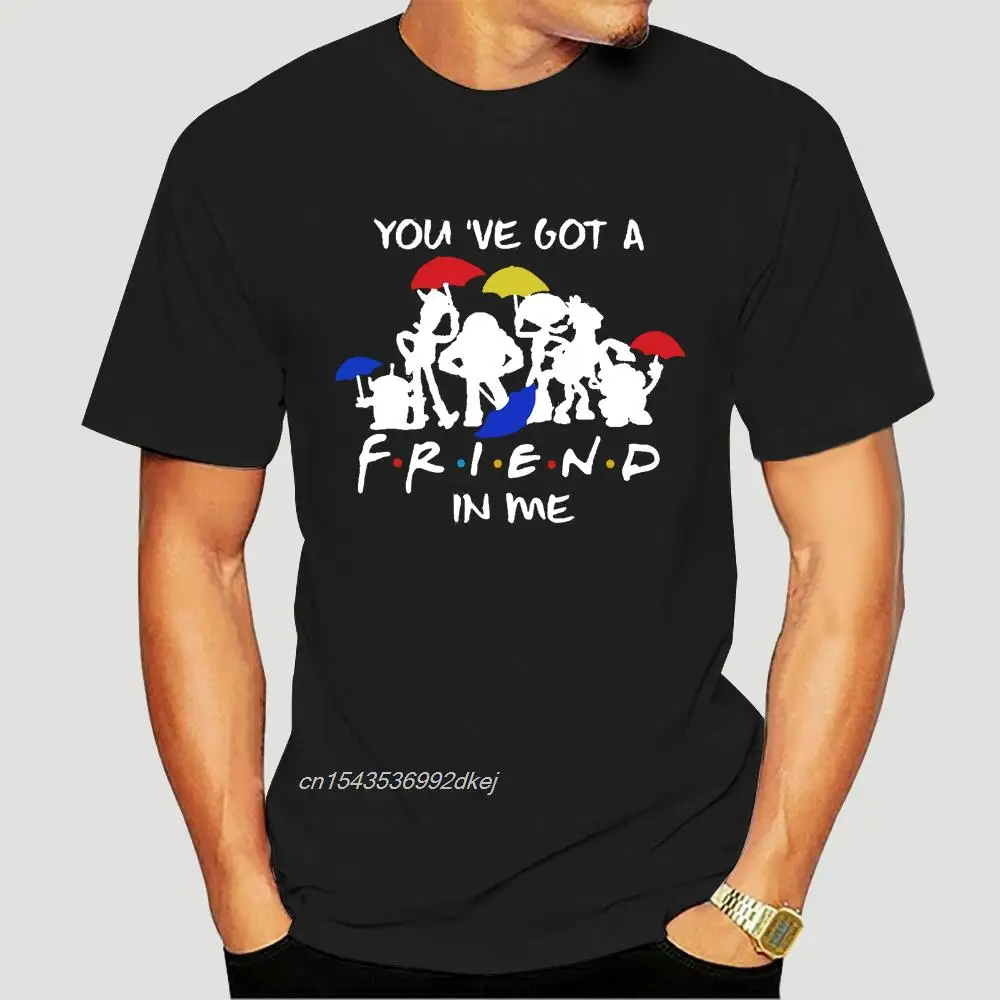 Diney Toystory Youve Got A Friend In Me T-Shirt Black Size S-3Xl Cotton 2019 Unisex Tees 4168A