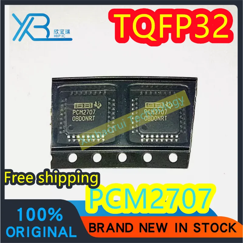 

(2/50pieces) PCM2707PJT PCM2707 PCM2707PJTR QFP-32 7*7 DAC linear audio processing chip 100% brand new authentic spot