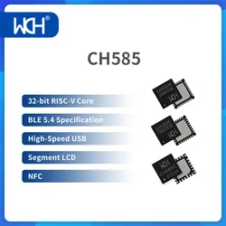 10PCS/LOT CH585 CH584 BLE Bluetooth 5.4 RISC-V MCU 2.4G RF USB2.0 HS LCD NFC