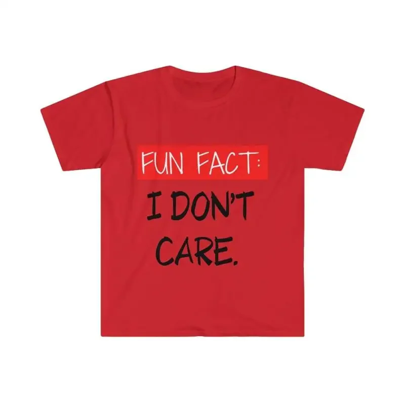 FUN FACT I Don't Care Men's T shirt Women's Funny Statement Great Sarcasm