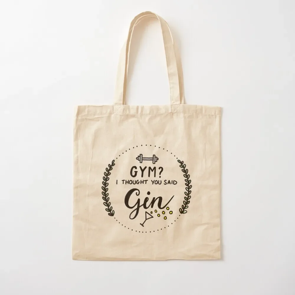 

GYM I thought you said GIN Tote Bag Women's shopper bag Lady bag large size bags canvas tote