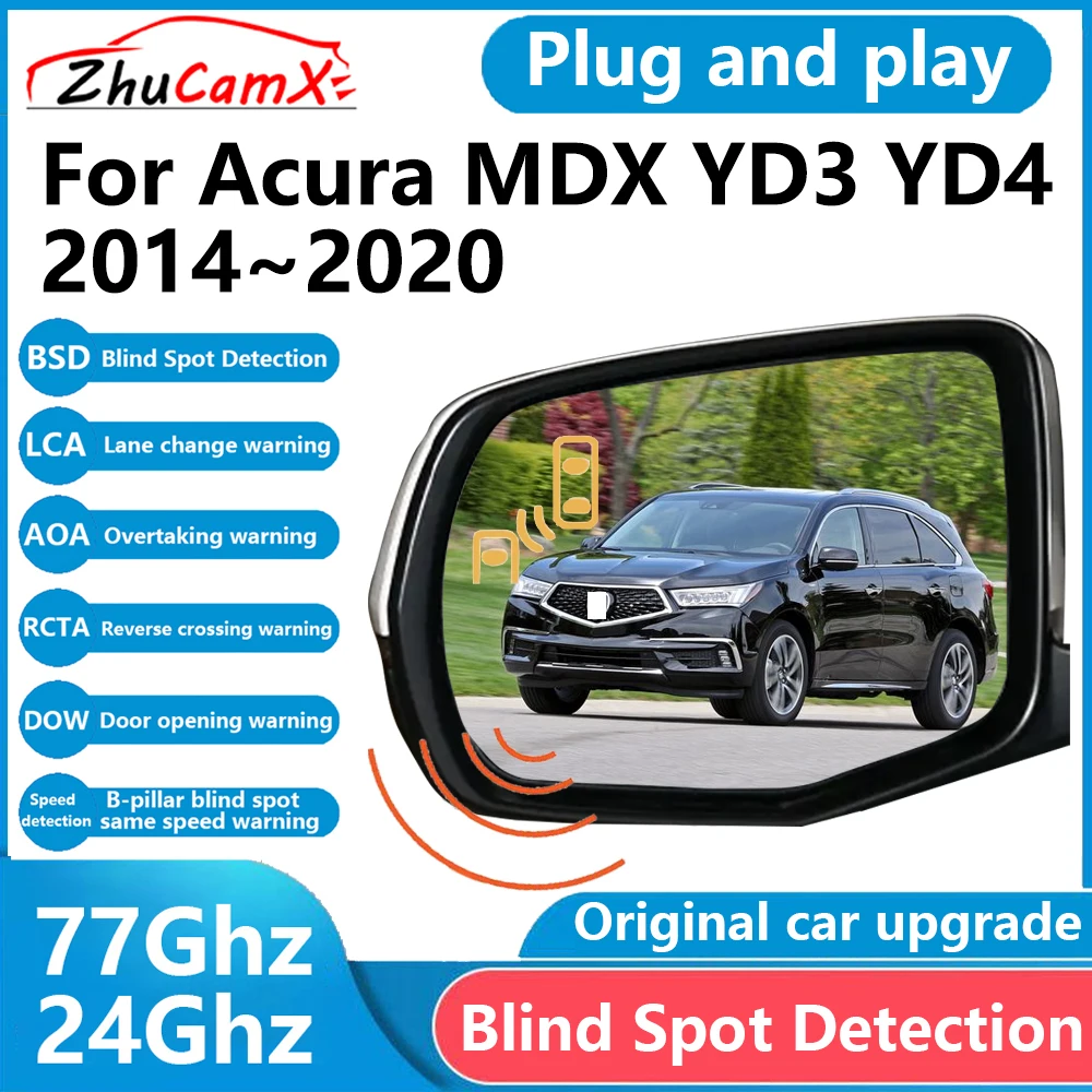 ZhuCamX for Acura MDX YD3 YD4 2014~2020 BSD Blind Spot Detection Sensor Radar Driving Warning Assistance System Plug and Play