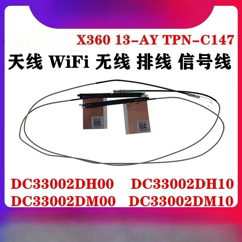 for HP Envy 13 X360 13-AY 13-AY0000 TPN-C147 antenna WIFI receiving wireless network signal line DC33002DH00 H10 DC33002DM00 M10