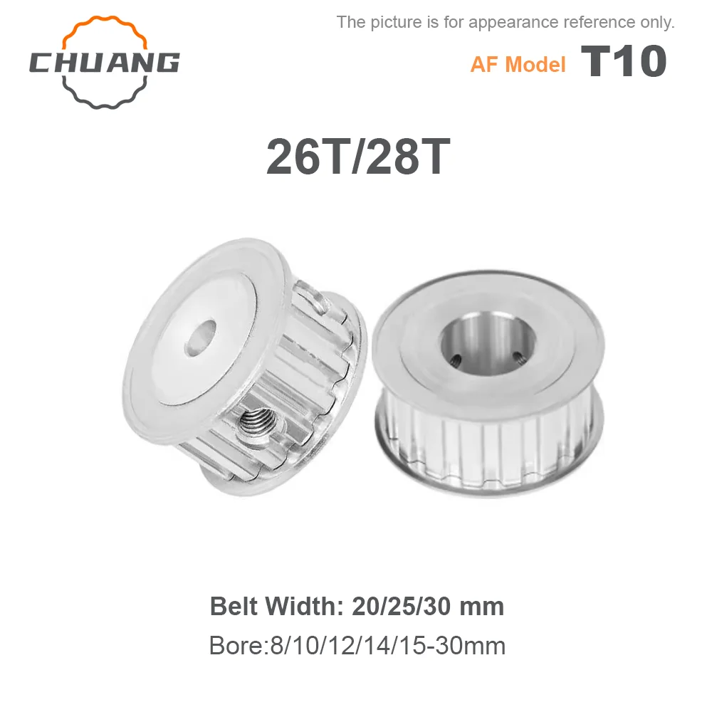 

T10 Timing Pulley 26T 28Teeth AF Type T10 Synchronous Wheel Bore 8/10/12/14/15~30mm Belt Width 20/25/30mm