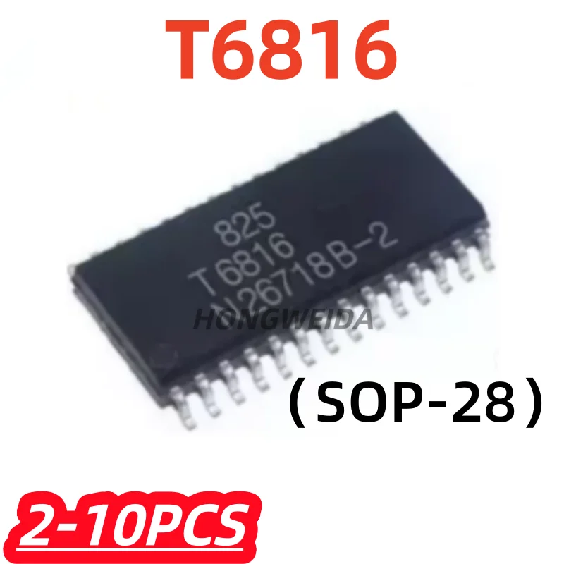 2-10Pcs/lot 100% New original T6816 T6816-TIQY T6816-TIQ SOP-28 IC Chipset