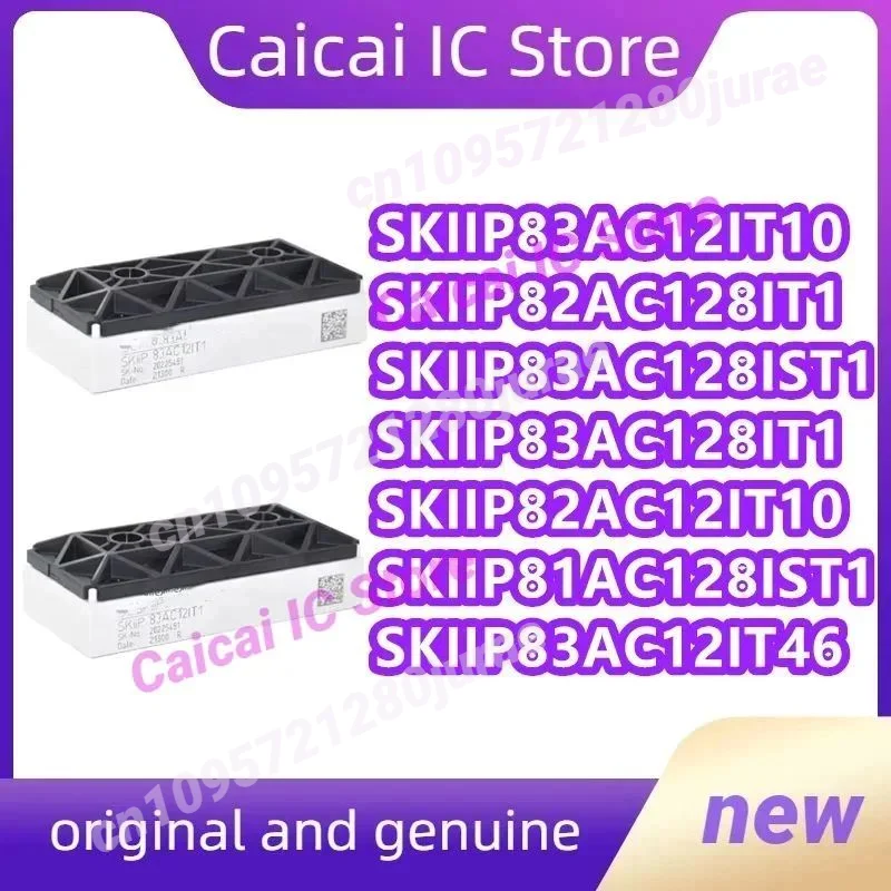 

SKIIP82AC128IT1 SKIIP82AC12IT10 SKIIP83AC12IT46 SKIIP83AC12IT10 SKIIP83AC128IT1 SKIIP83AC128IST1 SKIIP81AC128IST1 НОВЫЙ МОДУЛЬ
