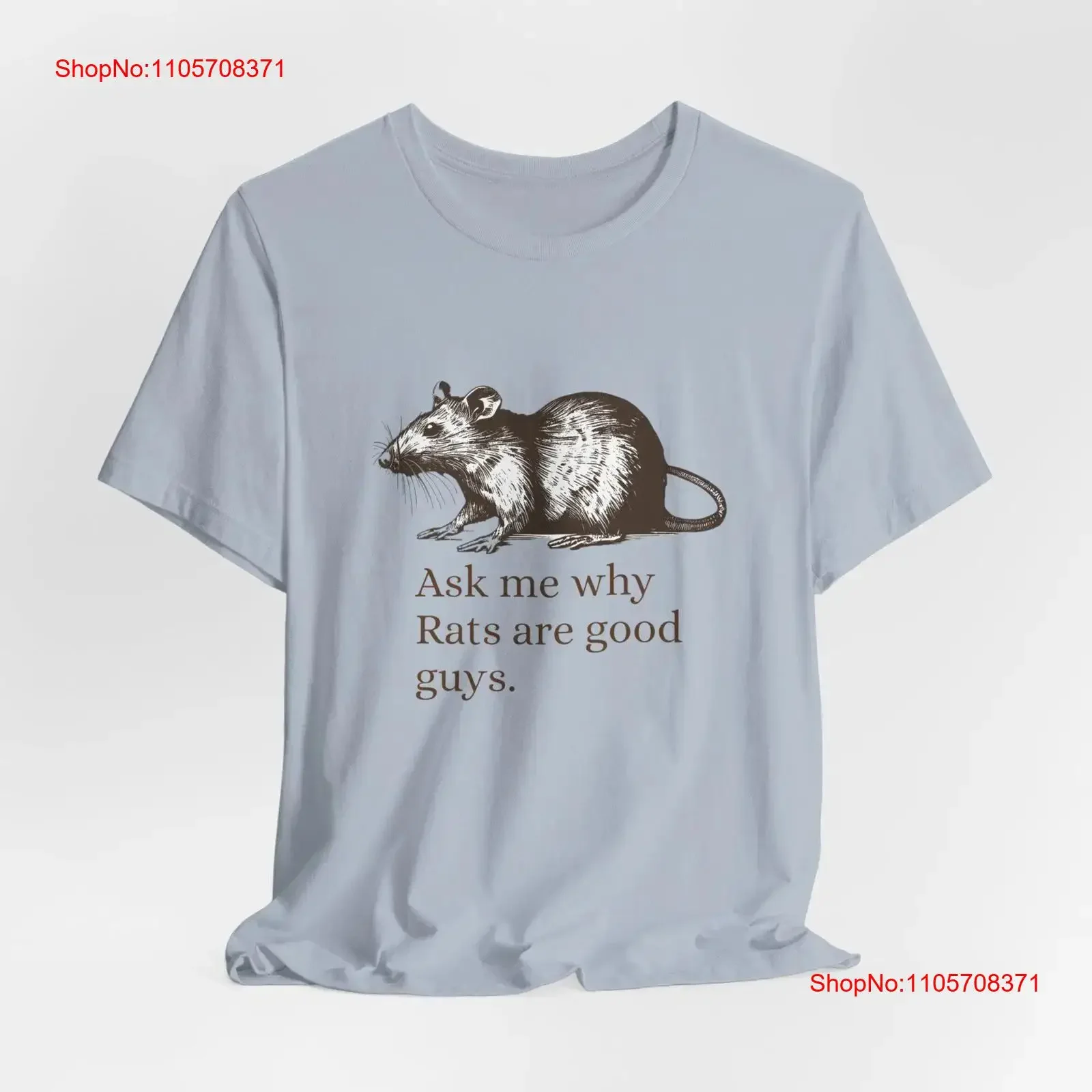 Rat T Shirt Rats are good guys Love the unloved lover Animal Protect Animals Jersey vintage Washed Slightly Soft Breathable