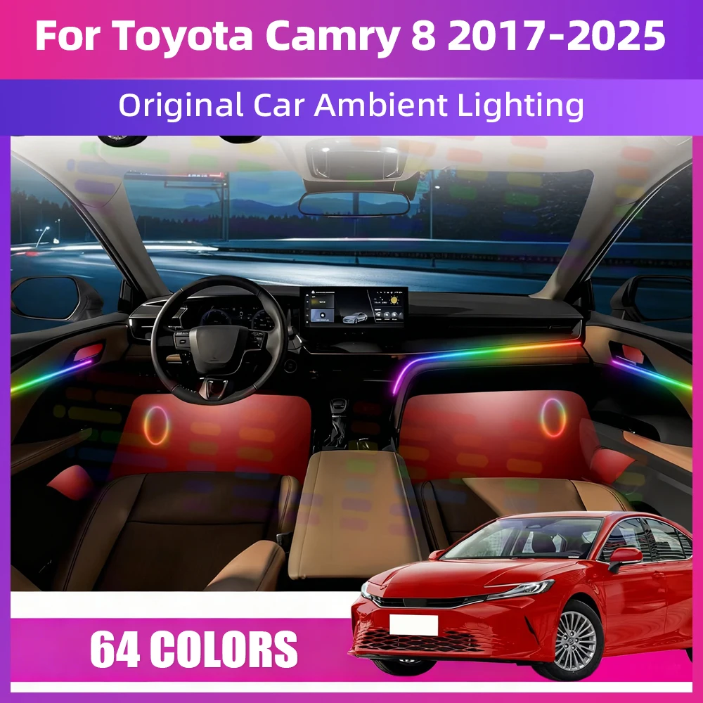 

A Set LED Light Strips Hidden Atmosphere Lights For Car Interiors Lighting RGB Symphony 64s APP For Toyota Camry 8 2017-2025