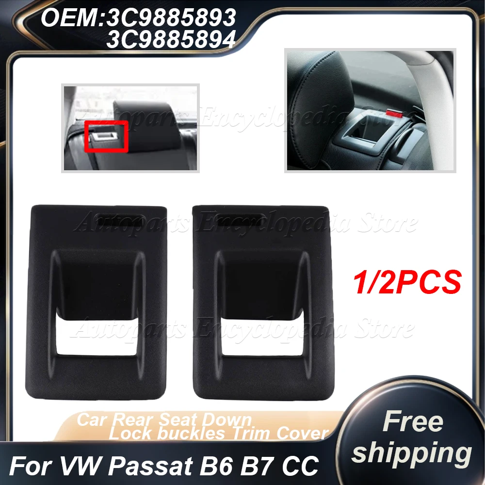 3C9885893 Car Interior Rear Seat Down Lock Buckles Trim Cover Panel Baffle Clasp Hands 3C9885894 For VW Passat B6 B7 CC