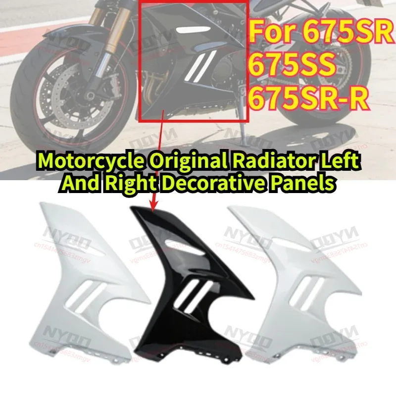 

Motorcycle Radiator Left & Right Decorative Panels Shell Cover Protector For 675SR 675SS 675SR-R Modified Accessories