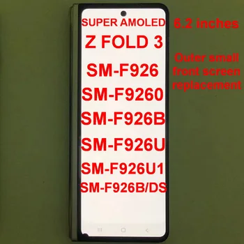 Süper AMOLED Samsung Galaxy Z Fold 3 5G F9260 F926B F926U LCD dış küçük ön ekran dokunmatik ekran Digitizer meclisi