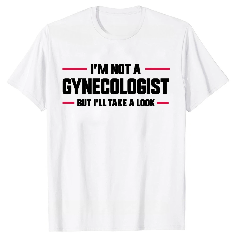 أنا لست أمراض النساء ولكن سأخذ مظهر مضحك طبيب تي شيرت الرجال موضة عادية التي شيرت القطن فضفاض تي شيرت بلوزات على الموضة #2