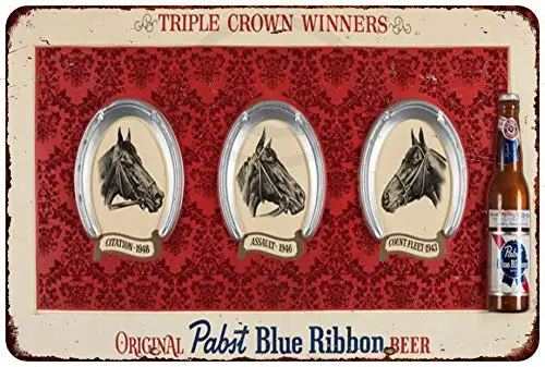 Custom Kraze 1949 Triple Crown Horse Racing Winners Pabst Beer Reproduction Metal Sign  (Chinese Sellers Stealing Listing) Click