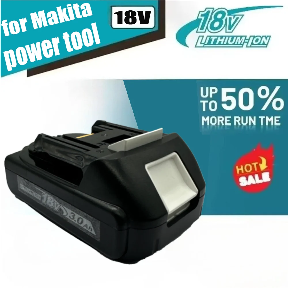 

18V 3.0Ah rechargeable lithium battery suitable for Makita power tools, Makita BL1830 BL1840 BL1850 BL1860B replacement battery