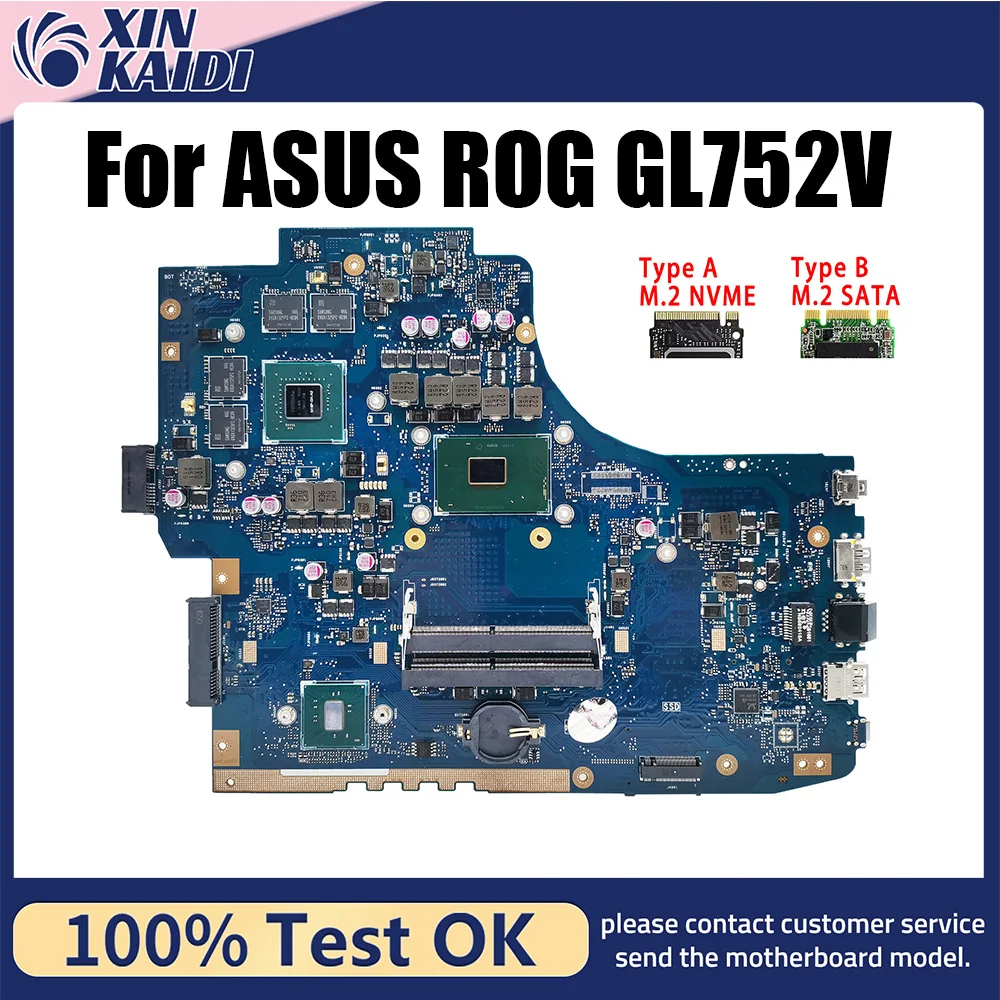 

GL752VW Laptop Motherboard For ASUS GL752VL GL752VWM GL752VLM ZX70V FX71PRO Notebook Mainboard I5 I7 6th Gen CPU GTX960M V2G 4G