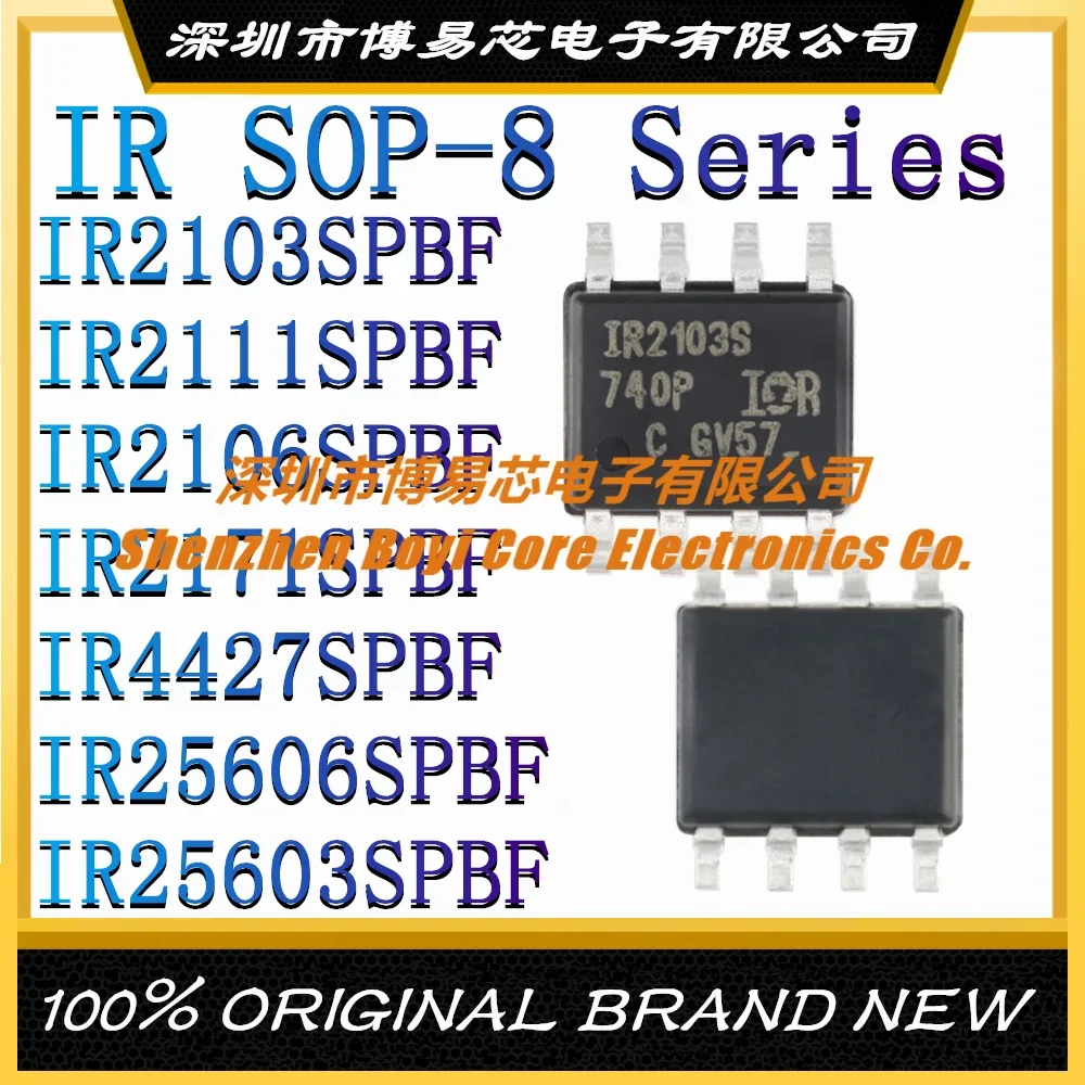 

IR2103SPBF IR2111SPBF IR2106SPBF IR2171SPBF IR4427SPBF IR25606SPBF IR25603SPBF Original Genuine SOP-8