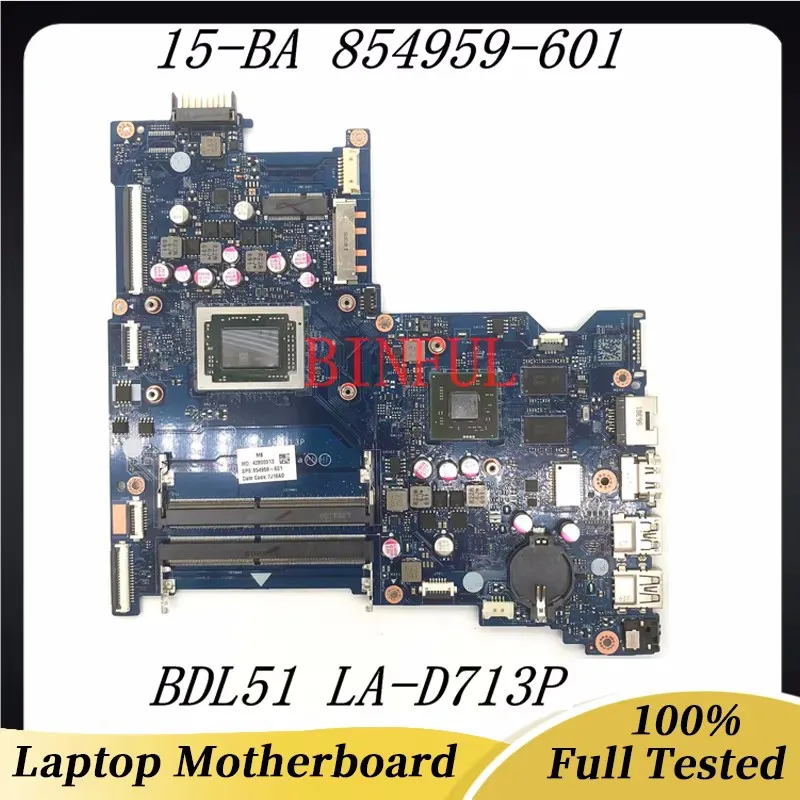 

854959-601 854959-001 854959-501 Mainboard For HP 15-BA Laptop Motherboard BDL51 LA-D713P W/ A10-9600P CPU 216-0864032 100% Test