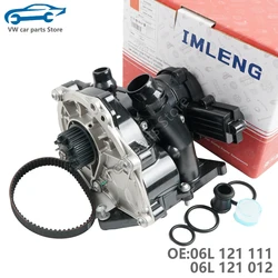 06L121111H EA888 GEN3 Engine Water Pump Thermostat For Audi A3 A4 A5 A6 A7 Q5 VW Golf MK7 Passat B8 Sharan 2.0TSI 06L 121 012 A