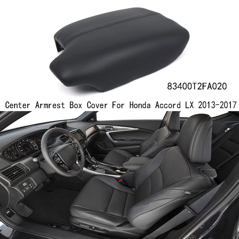 83400T2FA020 Console Armrest Lid Accessories For Honda Accord LX 2013-2017 Center Armrest Box Cover