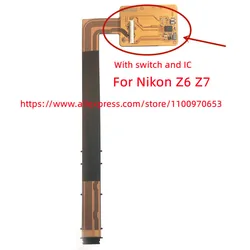 Shaft rotating LCD display screen hinge Flex Cable For Nikon Z6 Z7 Z6II Z7II Z6 II Z7 II Z6-2 Z7-2 Digital Camera Repair Part