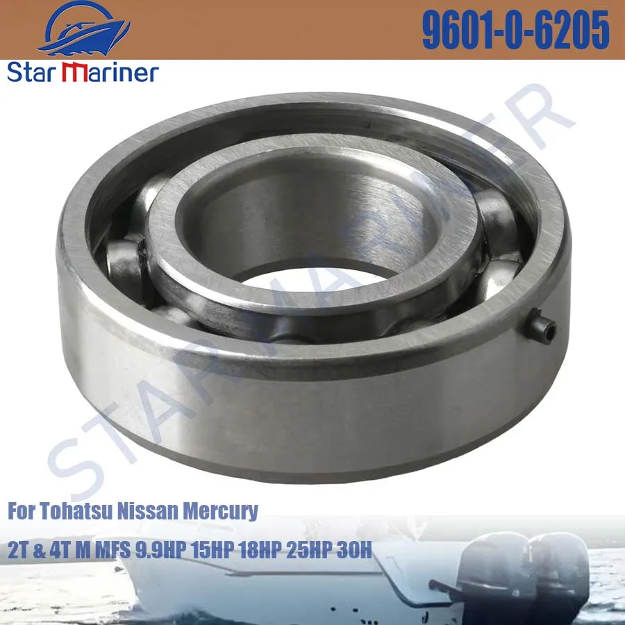 9601-0-6205 Bearing For Tohatsu Nissan Mercury M MFS 9.9HP 15HP 18HP 25HP 30HP Outboard Motor 2T & 4T Boat Engine Replaces Parts