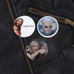 I See That Soft Button Pin Earth Man With Sunglasses Angry Woman Icon Round Metal Badge Lapel Pin Parts Gift Friends Kid Jewelry