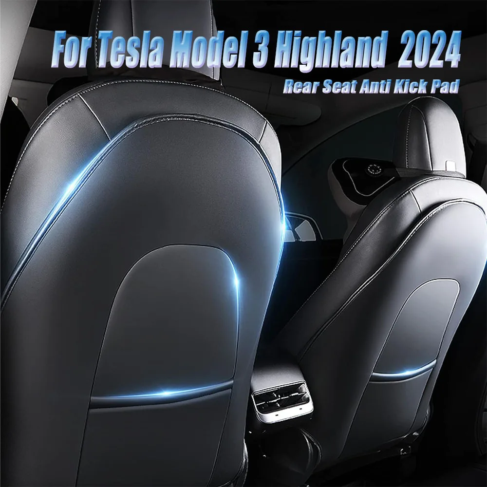 

Rear Seat Anti Kick Pad For Tesla Model 3 Highland 2024, Child Feet Kick Mats Seat Cover Waterproof Protection for Stain Scratch