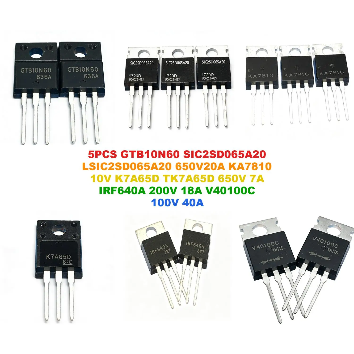 GTB10N60 SIC2SD065A20 LSIC2SD065A20 650V20A KA7810 10V K7A65D TK7A65D 650V 7A IRF640A 200V 18A V40100C 100V 40A