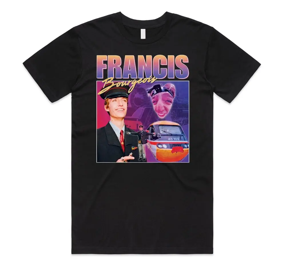 Francis Bourgeois Homage T-shirt Tee Funny Train Spotting Trainspotter Gift Unisex T-shirts For Man Woman Short Summer Tees