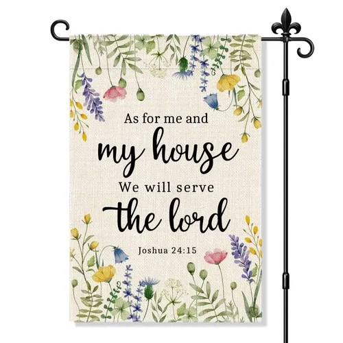 As For Me And My House We Will Serve The Lord Joshua 24:15 Garden Flag Double... PPZ