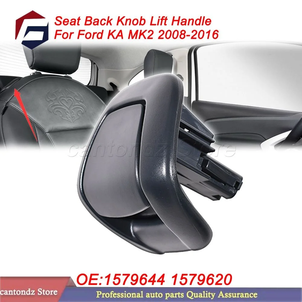 

For Ford KA MK2 2008-2016 Seat Tilt Locking Handle Seat Back Knob Car Accessories 1579644 1579620