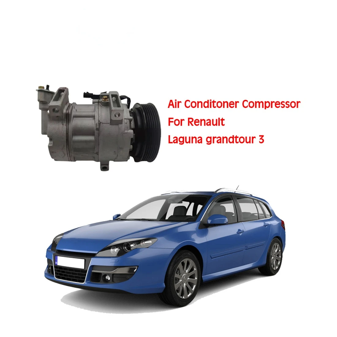 Car AC Air Conditioning Compressor For Renault Laguna grandtour 3 2008 - 2015 Automotive Air Conditioner Compressor 8200720417