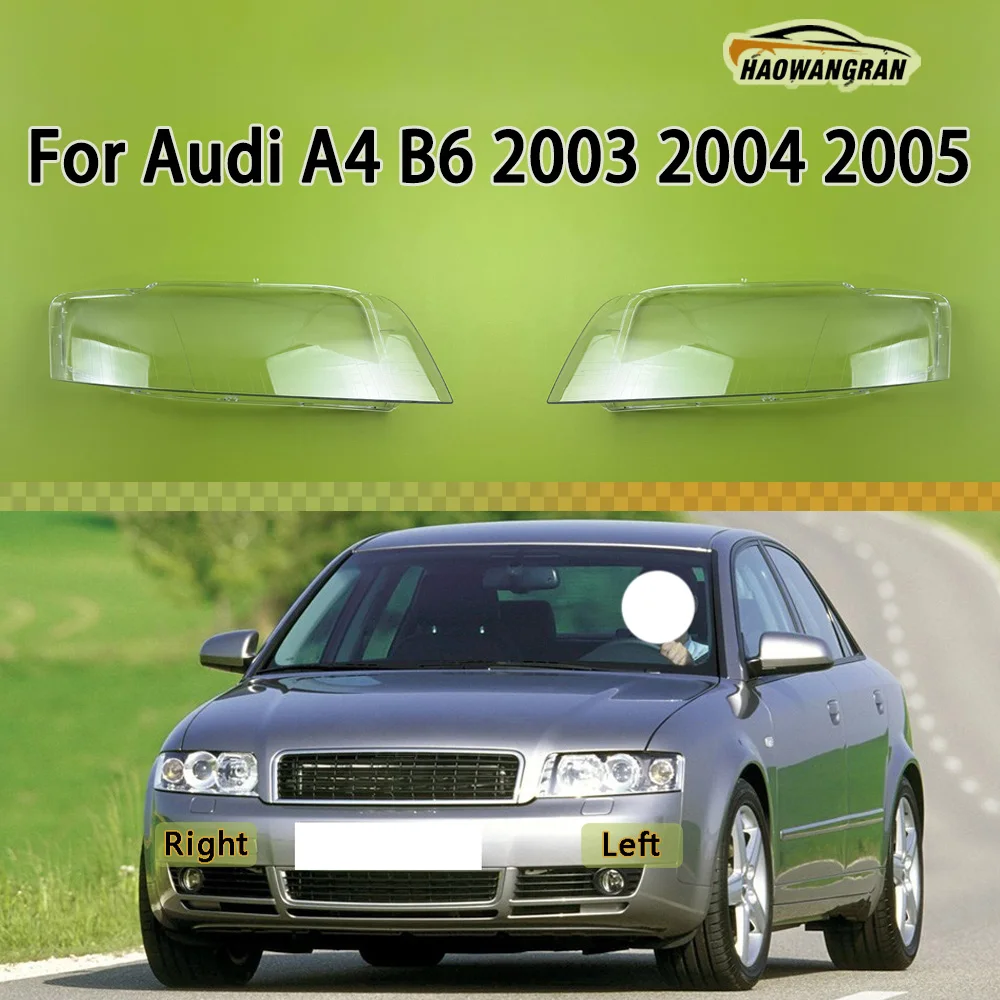 

Car Front Headlight cover For Audi A4 B6 2003 2004 2005 Car Headlight Shell Transparent Lampshade Headlamp Cover Lens Plexiglass
