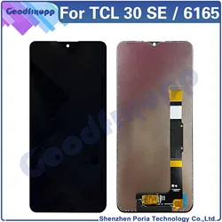 100% Test For TCL 30 SE 30SE 6165 6165H 6165A 6165S LCD Display Touch Screen Digitizer Assembly Repair Parts Replacement