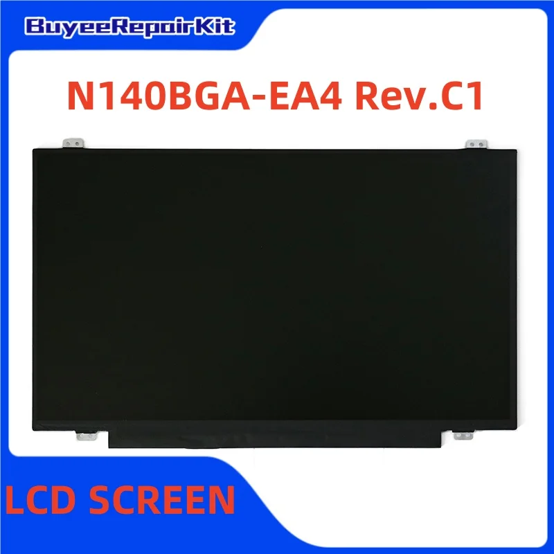 

Original 14.0 Inch N140BGA-EA4 Rev.C1 Laptop Display Monitor 1366×768 EDP 30pins Matte 100% Tested Works Well