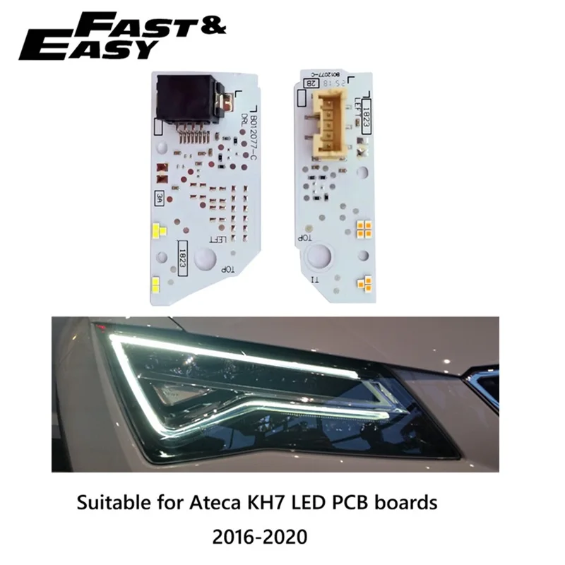 Aftermaerket new 575941475 575941476 DRL Daytime running Light LED PCB boards led Chip Board for SEAT Ateca KH72016-2020
