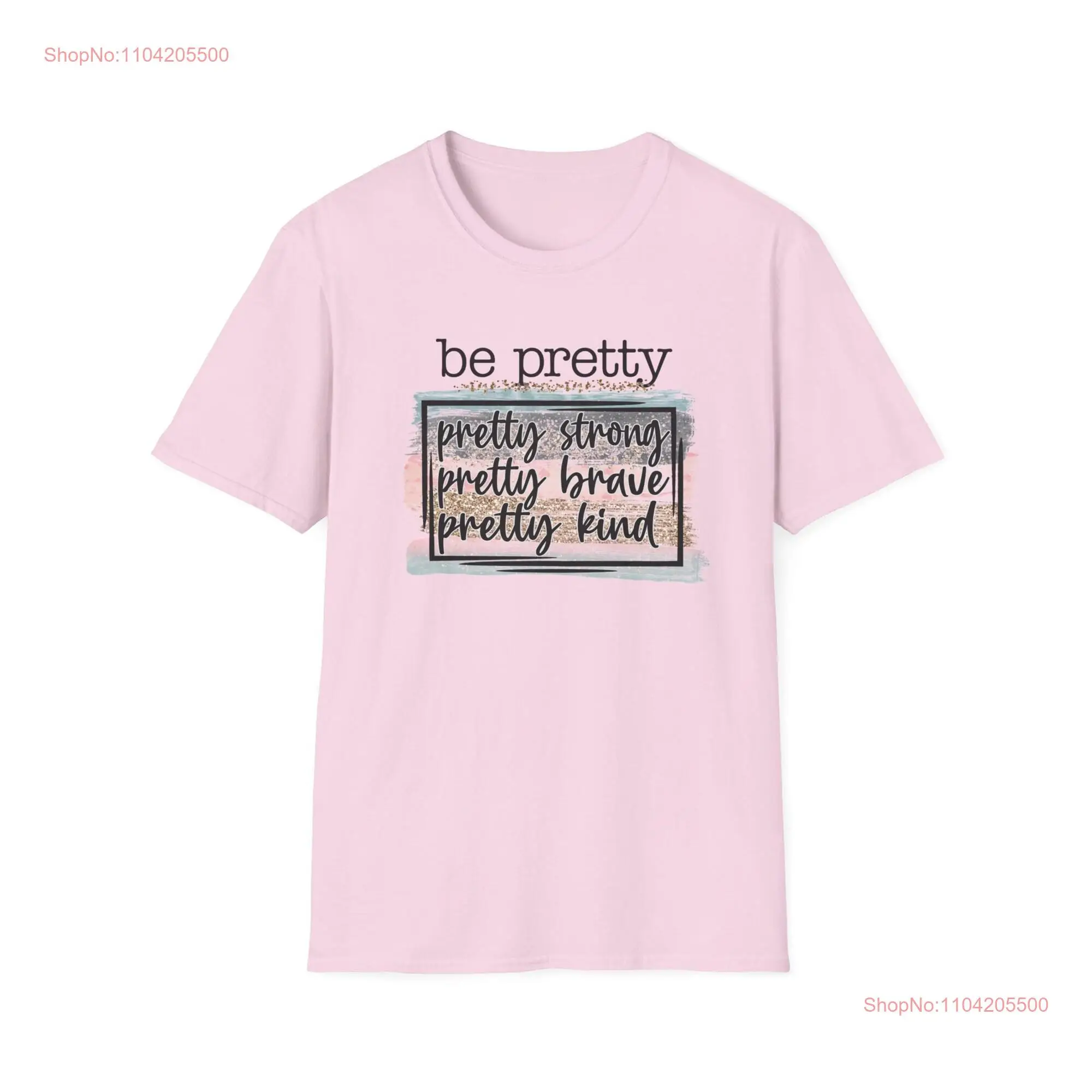 Positive Affirmation T Shirt for Women Inspiring Mantra Be Pretty Stay Her Motivational long or short sleeves