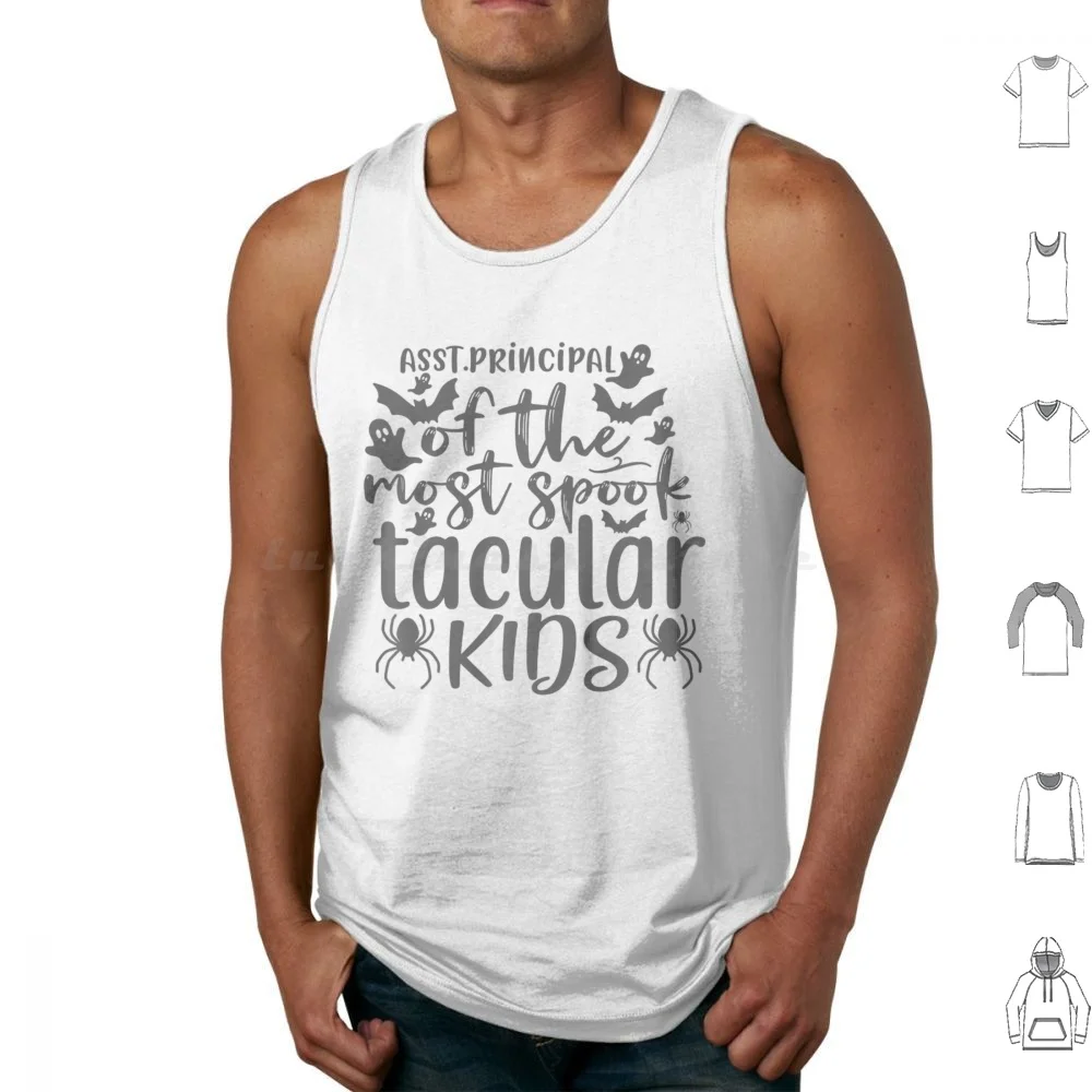 Halloween-Assistant Principal Of Most Spooktacular Tank Tops Print Cotton Christmas Xmas Funny Christmas Funny Xmas