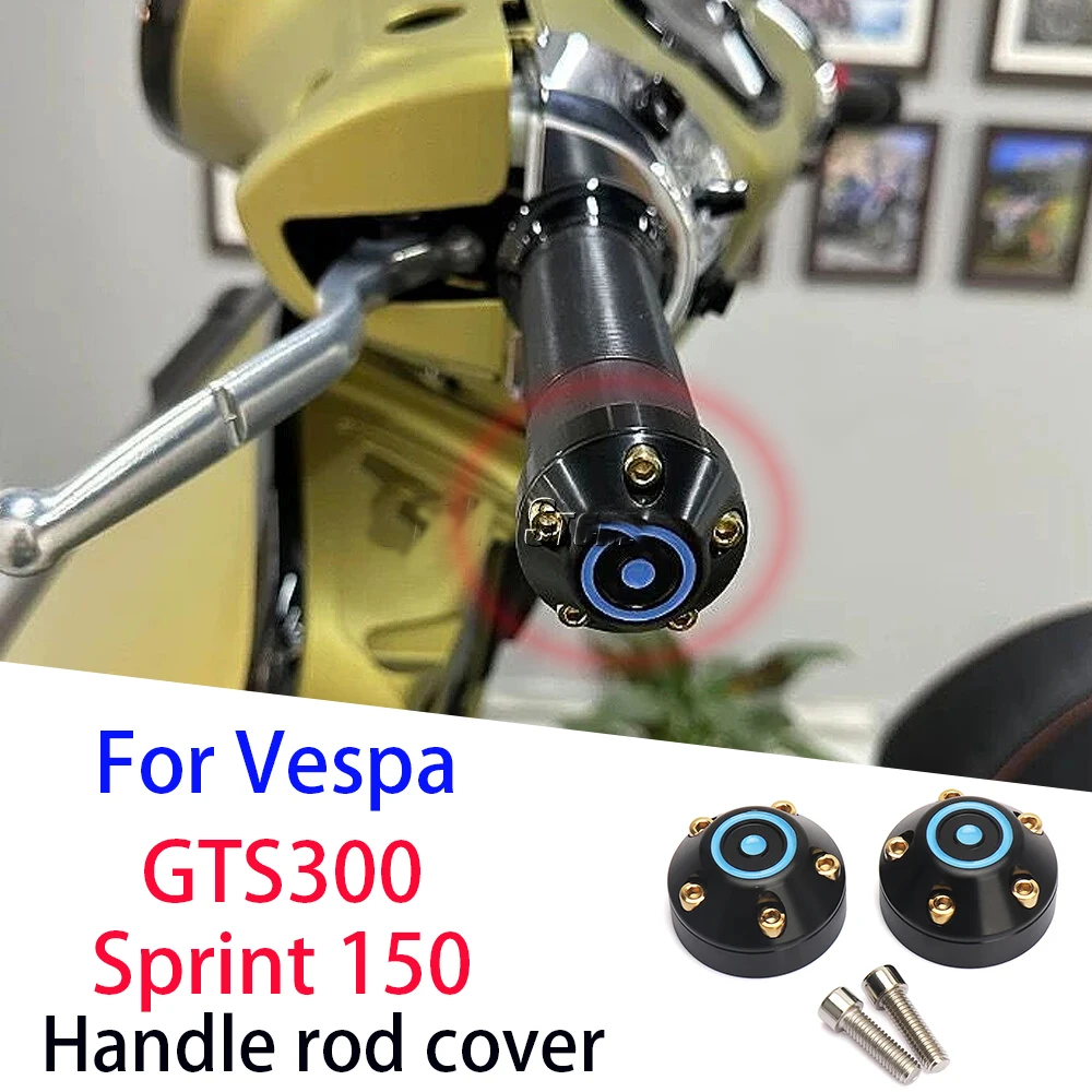 

New For Vespa GTS 300 GTS300 Primavera 150 Sprint SPRINT 150 Handlebar End Plugs Motorcycle 3 Color Handle Bar End Cap Aluminum