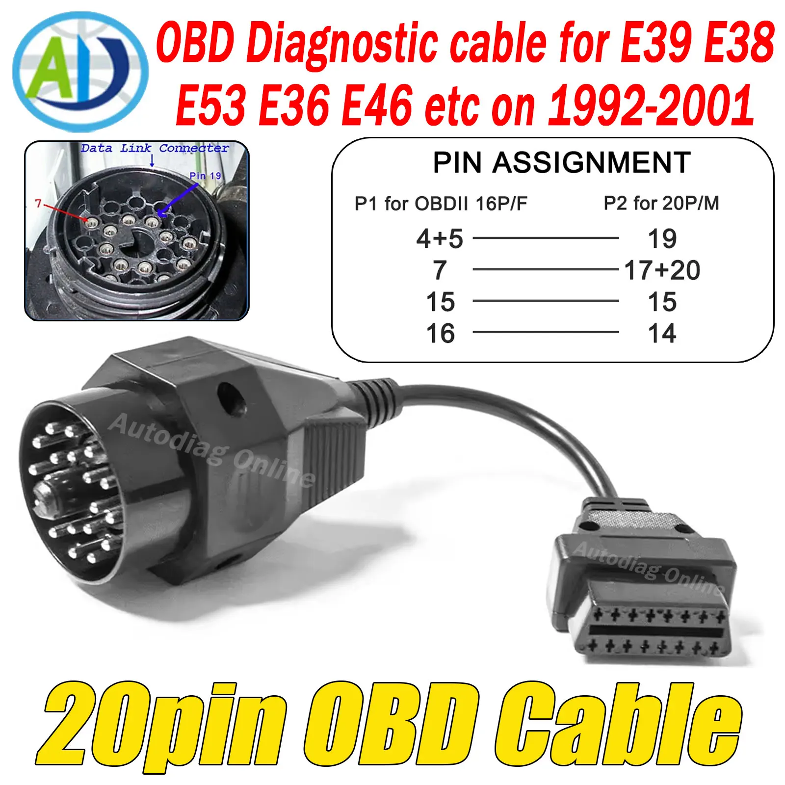 

OBD2 Diagnostic Cable 20pin to 16pin OBDII Connector Scanner For E39 E38 E53 X5 Z3 E36 E46 Series Automiatic Diagnostic Cable