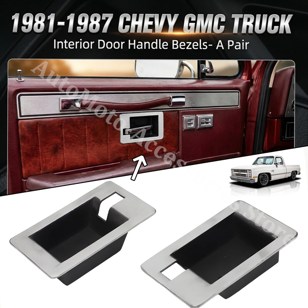 Para 1981-1987 Biseles de manija de puerta interior de camión Chevy o Gmc izquierdo y derecho - Un par