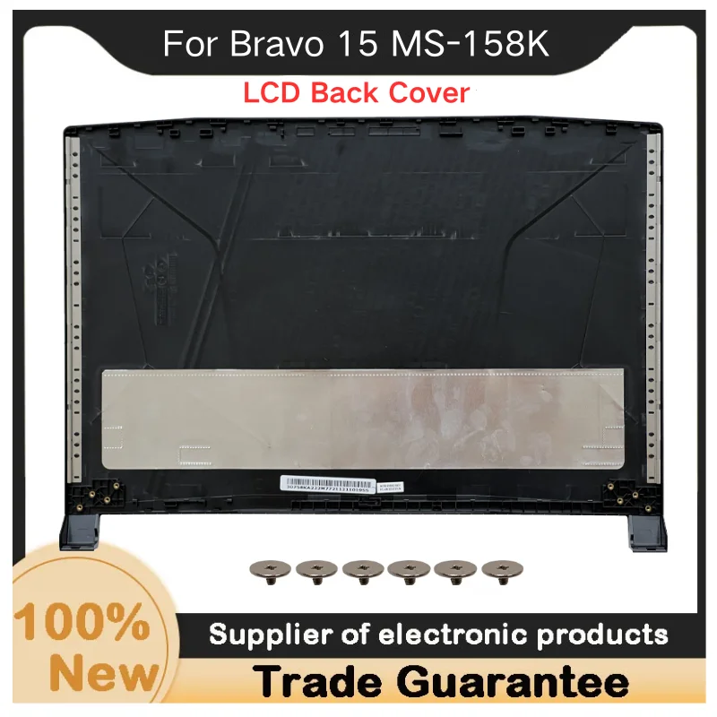 

NEW Rear Lid For Kailxuling Bravo 15 MS-158K Laptop Back LCD Cover Top Case Front Bezel Hinges Palmrest Upper AShell 30758KA222