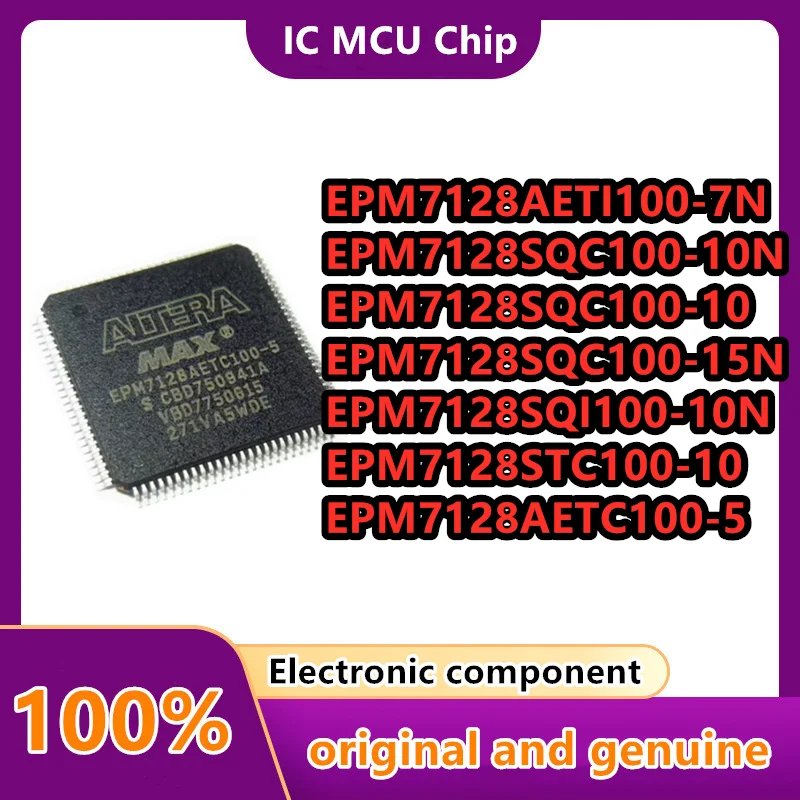 

EPM7128SQC100-10 EPM7128SQC100-10N EPM7128SQC100-15N EPM7128AETC100-5 EPM7128AETI100-7N EPM7128SQI100-10N EPM7128STC100-10 1 шт.