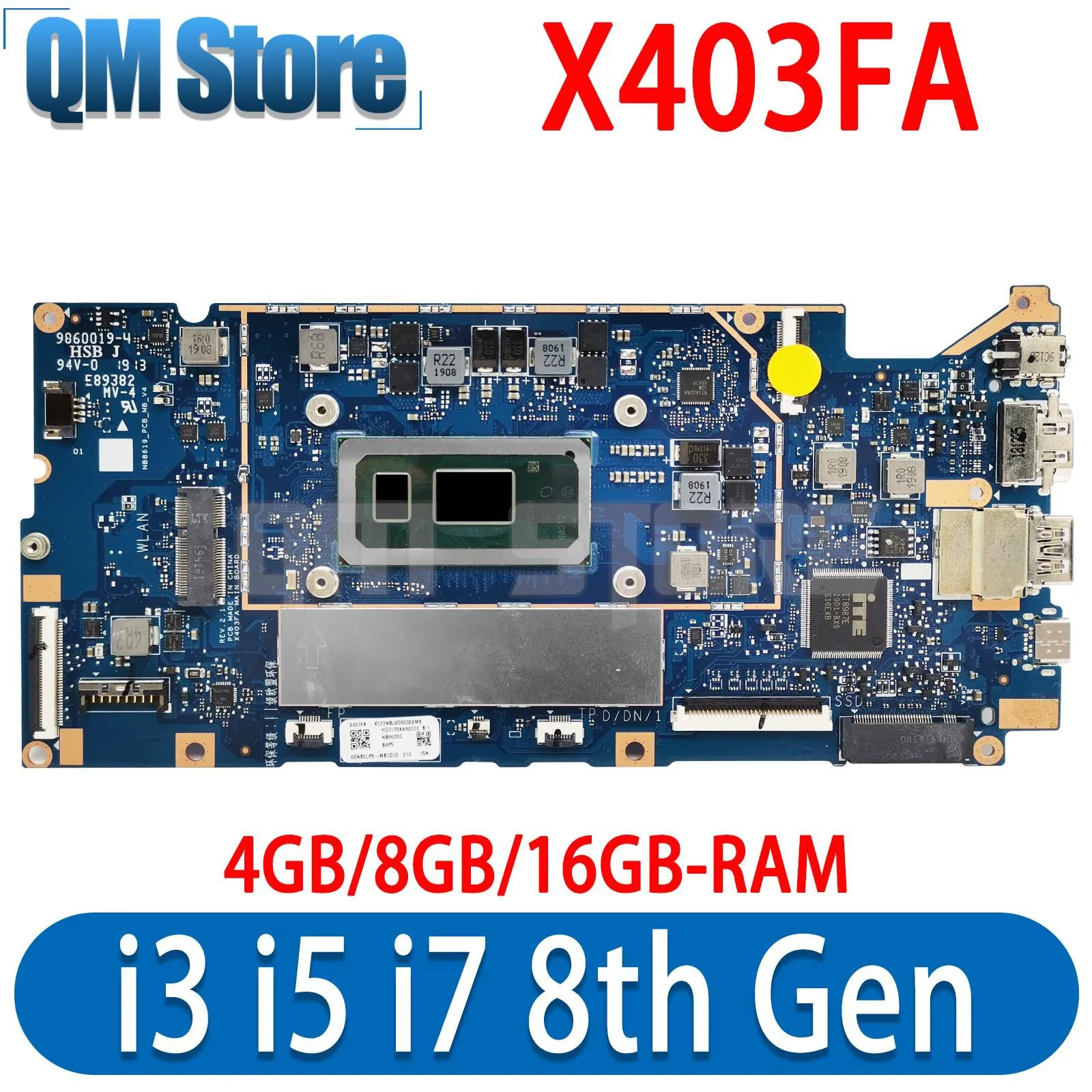 

QM X403FA Notebook Mainboard For ASUS VivoBook X403F X403FAC L403FA L403FAC Laptop Motherboard I3 I5 I7 8th Gen 4GB 8GB 16GB RAM