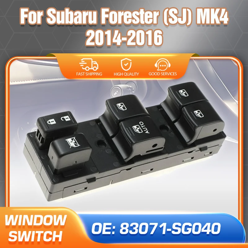 

Car For Subaru Forester SJ MK4 Ⅳ 2014 2015 2016 Power Master Window Control Switch Auto Lifter 83071-SG040 16+3 Pins