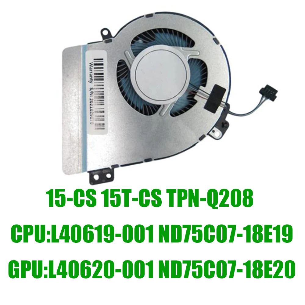 

For HP For Pavilion 15-CS 15T-CS TPN‑Q208 L40619-001 L40620-001 ND75C07-18E19 ND75C07-18E20 DC5V Laptop DIS CPU GPU Fan