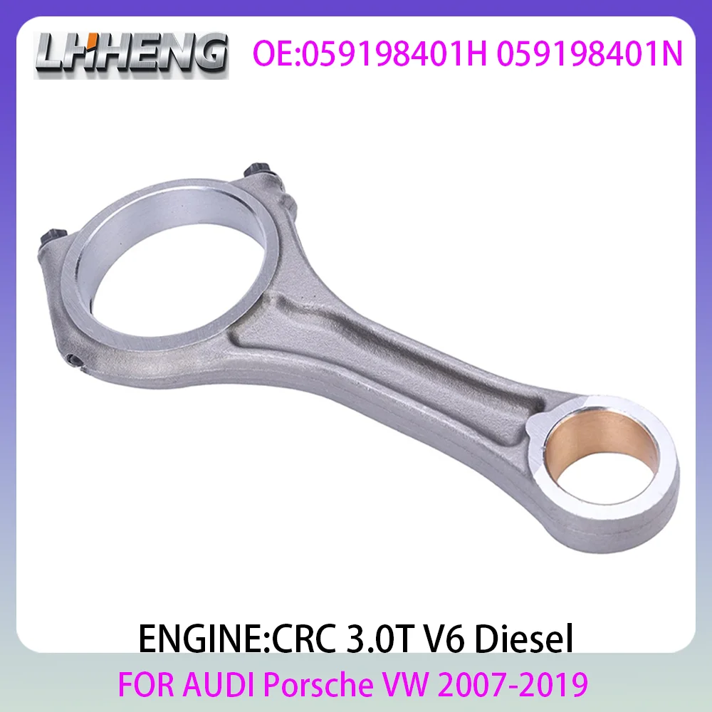 

1PCS Connecting Con Rod New Set For AUDI A4 A5 A6 A7 A8 Q5 Q7 PORSCHE PANAMERA VW 3.0L 3.0 L T V6 Diesel 07-19 CRC 059198401H