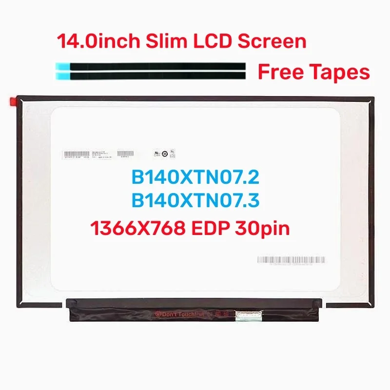 14.0 Laptop LCD Screen B140XTN07.2 B140XTN07.3 LQ140T1JH01 N140BGA-EA4 NT140WHM-N43 NT140WHM-N49 Laptop LCD Screen