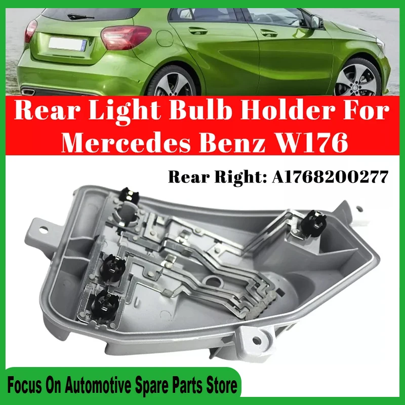 

A1768200277 Left/Right Hand Side Rear Bulb Holder Lamp Light Base Car Lights Replacement Parts For Mercedes Benz W176 A Class